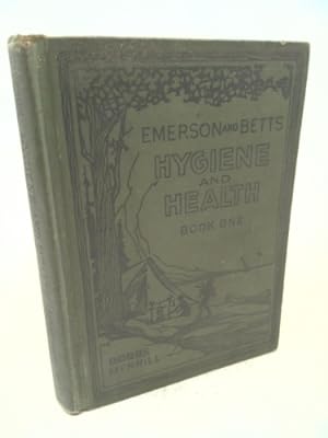 Bild des Verkufers fr Emerson and Betts Hygiene and Health Book One (HYGIENE AND HEALTH SERIES) zum Verkauf von ThriftBooksVintage