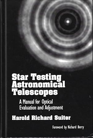 Imagen del vendedor de Star Testing Astronomical Telescopes: A Manual for Optical Evaluation and Adjustment a la venta por Firefly Bookstore