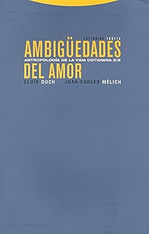 Imagen del vendedor de Ambigedades Del Amor: Antropologa De La Vida Cotidiana 2/2 (Spanish Edition) a la venta por Von Kickblanc