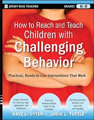 Seller image for How to Reach and Teach Children with Challenging Behavior : Practical, Ready-to-Use Interventions That Work for sale by GreatBookPrices
