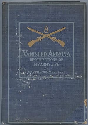 Bild des Verkufers fr Vanished Arizona: Recollections of My Army Life zum Verkauf von Between the Covers-Rare Books, Inc. ABAA