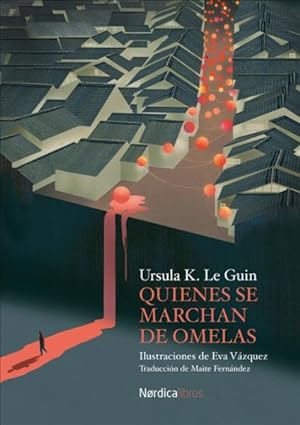 Seller image for Quienes se marchan de Omelas/ The ones who walk away from Omelas -Language: spanish for sale by GreatBookPrices