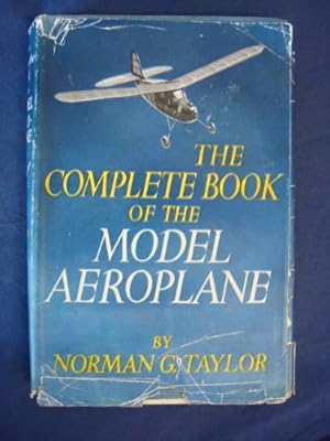 Seller image for The complete book of the model aeroplane for sale by WeBuyBooks