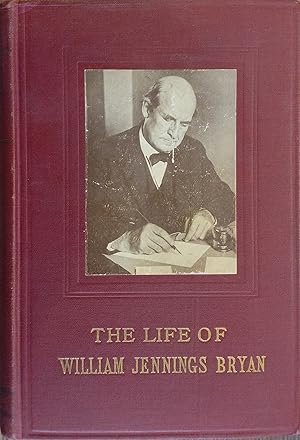 Immagine del venditore per The Life of William Jennings Bryan venduto da The Book House, Inc.  - St. Louis