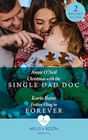 Seller image for Christmas With The Single Dad Doc / Festive Fling To Forever for sale by GreatBookPrices