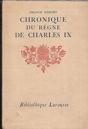 Imagen del vendedor de Chronique du rgne de Charles IX Introduction et notes par Maurice Levaillant a la venta por LES TEMPS MODERNES