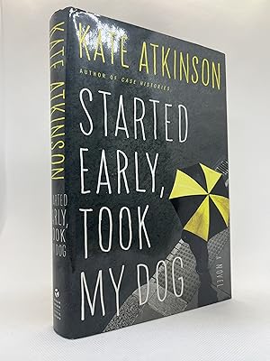 Seller image for Started Early, Took My Dog (Jackson Brodie, No. 4) for sale by Dan Pope Books