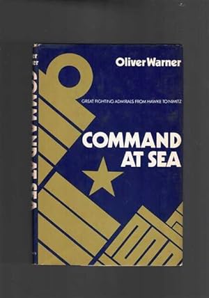 Seller image for Command at Sea: Great Fighting Admirals from Hawke to Nimitz for sale by Berry Books