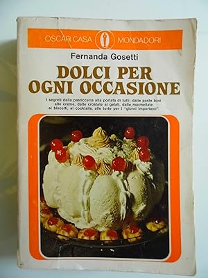 Seller image for DOLCI PER OGNI OCCASIONE for sale by Historia, Regnum et Nobilia