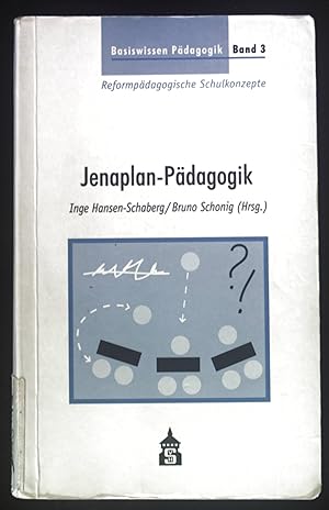 Bild des Verkufers fr Jenaplan-Pdagogik Basiswissen Pdagogik; Reformpdagogische Schulkonzepte. Bd. 3., zum Verkauf von books4less (Versandantiquariat Petra Gros GmbH & Co. KG)