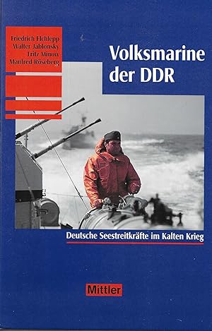 Bild des Verkufers fr Volksmarine der DDR. Deutsche Seestreitkrfte im Kalten Krieg. 2., durchgesehene Auflage zum Verkauf von Schueling Buchkurier