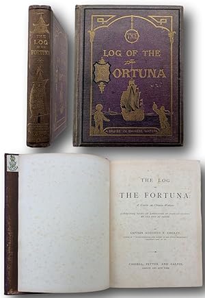 Bild des Verkufers fr THE LOG OF THE FORTUNA : A Cruise in Chinese Waters.Containing tales of adventure in foreign climes,by sea and by shore. zum Verkauf von John  L. Capes (Books) Established 1969