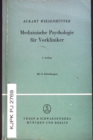 Image du vendeur pour Medizinische Psychologie fr Vorkliniker. mis en vente par books4less (Versandantiquariat Petra Gros GmbH & Co. KG)