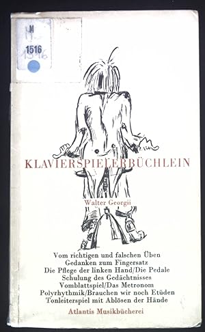 Bild des Verkufers fr Klavierspielerbchlein : Winke f. junge Pianisten, Pdagogen u. Liebhaber. Atlantismusikbcherei zum Verkauf von books4less (Versandantiquariat Petra Gros GmbH & Co. KG)