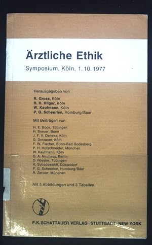 Bild des Verkufers fr rztliche Ethik : Symposium, Kln, 1.10.1977. zum Verkauf von books4less (Versandantiquariat Petra Gros GmbH & Co. KG)