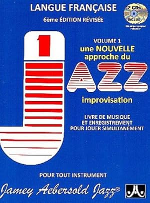 Bild des Verkufers fr Jamey Aebersold Jazz -- How to Play Jazz and Improvise, Vol 1 : The Most Widely Used Improvisation Method on the Market! (French Language Edition), Book & 2 CDs zum Verkauf von AHA-BUCH GmbH