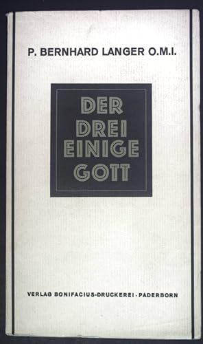 Bild des Verkufers fr Der dreieinige Gott. zum Verkauf von books4less (Versandantiquariat Petra Gros GmbH & Co. KG)
