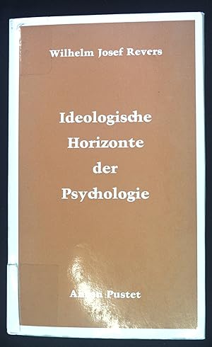 Image du vendeur pour Ideologische Horizonte der Psychologie. Bcherei der Salzburger Hochschulwochen mis en vente par books4less (Versandantiquariat Petra Gros GmbH & Co. KG)