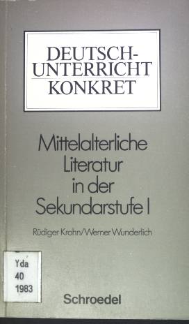 Seller image for Mittelalterliche Literatur in der Sekundarstufe I. Deutschunterricht konkret for sale by books4less (Versandantiquariat Petra Gros GmbH & Co. KG)