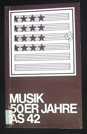 Bild des Verkufers fr Musik 50er Jahre. Das Argument ; AS 42 zum Verkauf von books4less (Versandantiquariat Petra Gros GmbH & Co. KG)