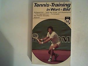 Bild des Verkufers fr Tennis - Training in Wort und Bild. zum Verkauf von ANTIQUARIAT FRDEBUCH Inh.Michael Simon