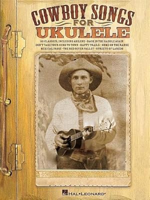 Bild des Verkufers fr Cowboy Songs for Ukulele zum Verkauf von AHA-BUCH GmbH