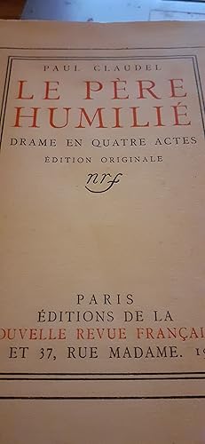 le père humilié drame en 4 actes