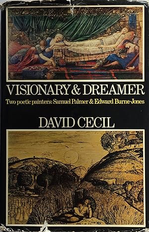 Seller image for Visionary & Dreamer Two Poetic Painters Samuel Palmer & Edward Burne-Jones. for sale by R.G. Watkins Books and Prints