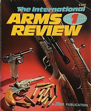 Seller image for The International Arms Review 1. for sale by R.G. Watkins Books and Prints