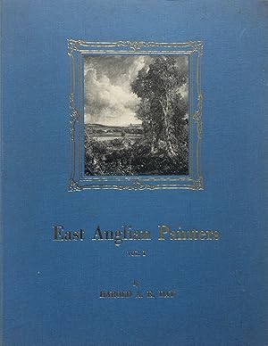 Bild des Verkufers fr East Anglian Painters Vol. I. zum Verkauf von R.G. Watkins Books and Prints