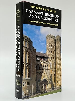 Pevsner Architectural Guides: The Buildings of Wales: Carmarthenshire and Ceredigion