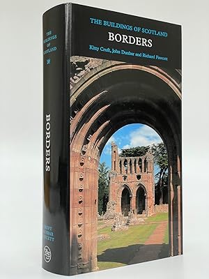Pevsner Architectural Guides: The Buildings of Scotland: Borders