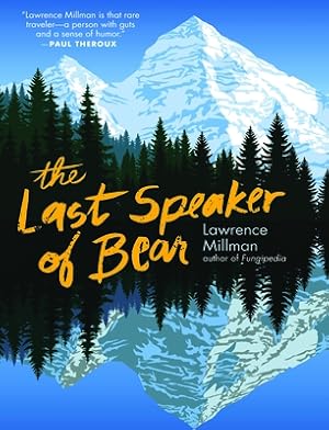 Bild des Verkufers fr The Last Speaker of Bear: My Encounters in the North (Paperback or Softback) zum Verkauf von BargainBookStores