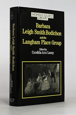 Seller image for Barbara Leigh Smith Bodichon and the Langham Place Group (Women's Source Library) for sale by George Longden