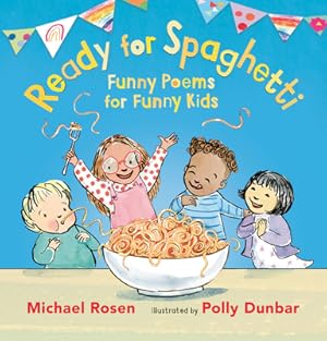Image du vendeur pour Ready for Spaghetti: Funny Poems for Funny Kids (Hardback or Cased Book) mis en vente par BargainBookStores