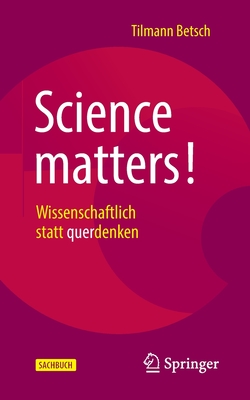 Seller image for Science Matters!: Wissenschaftlich Statt Querdenken (Paperback or Softback) for sale by BargainBookStores