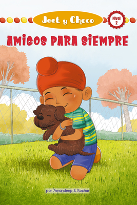 Seller image for Jeet Y Choco: Amigos Para Siempre (Jeet and Fudge: Forever Friends) (Paperback or Softback) for sale by BargainBookStores