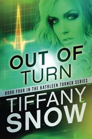 Imagen del vendedor de Out of Turn: 4 (Kathleen Turner, 4) a la venta por WeBuyBooks