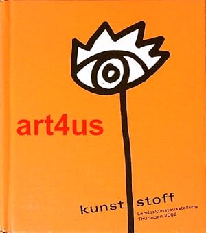 Kunststoff : Landeskunstausstellung Thüringen 2002.