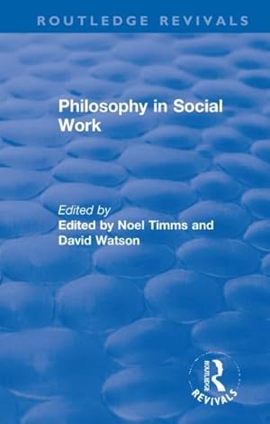 Imagen del vendedor de Philosophy in Social Work a la venta por GreatBookPrices