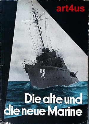 Bild des Verkufers fr Die alte und die neue Marine zum Verkauf von art4us - Antiquariat