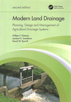 Imagen del vendedor de Modern Land Drainage : Planning, Design and Management of Agricultural Drainage Systems a la venta por GreatBookPrices