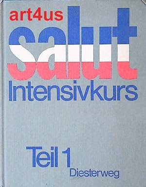 Seller image for Salut : Intensivkurs. Teil 1 for sale by art4us - Antiquariat