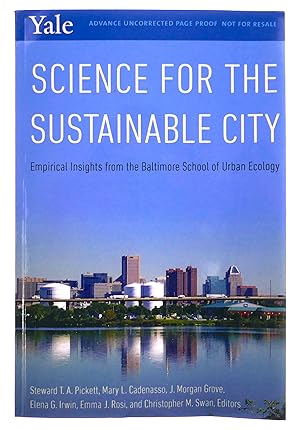 Seller image for Science for the Sustainable City: Empirical Insights from the Baltimore School of Urban Ecology for sale by Black Falcon Books