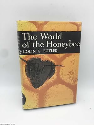 World of the Honeybee (Collins New Naturalist)