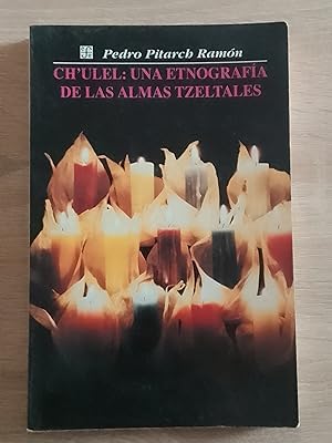 Imagen del vendedor de Ch'ulel. Una etnografa de las almas tzeltales (SUBRAYADO) a la venta por Librera Eleutheria