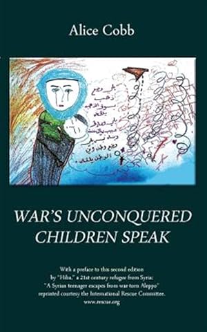 Seller image for War's Unconquered Children Speak for sale by GreatBookPrices