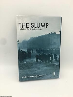 The Slump: Britain in the Great Depression