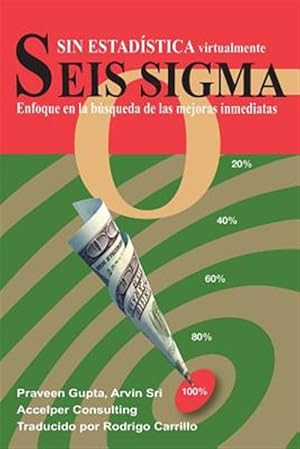 Image du vendeur pour Seis Sigma sin Estadstica: Enfoque en la bsqueda de las mejoras inmediatas -Language: spanish mis en vente par GreatBookPrices