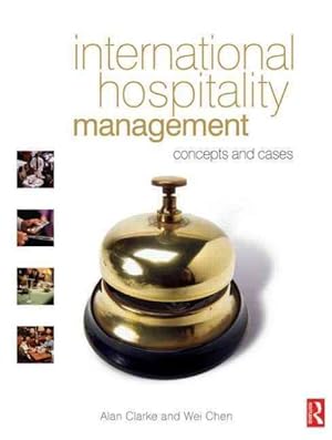 Imagen del vendedor de International Hospitality Management : Concepts and Cases a la venta por GreatBookPricesUK